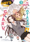 Cover-Bild zum Titel 'Gibt's denn keine Gyaru, die nett zu Otaku sind?! 03' von 'Norishirochan, Sakana Uozumi'