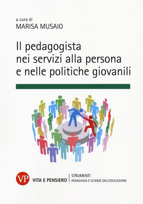 Il pedagogista nei servizi alla persona e nelle politiche giovanili - 