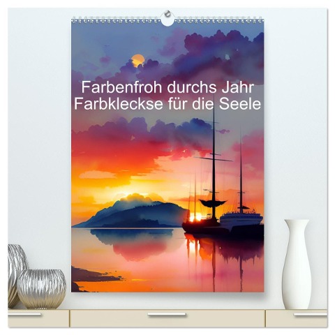 Farbenfroh durchs Jahr 2025 - Farbkleckse für die Seele (hochwertiger Premium Wandkalender 2025 DIN A2 hoch), Kunstdruck in Hochglanz - Anja Zachrau