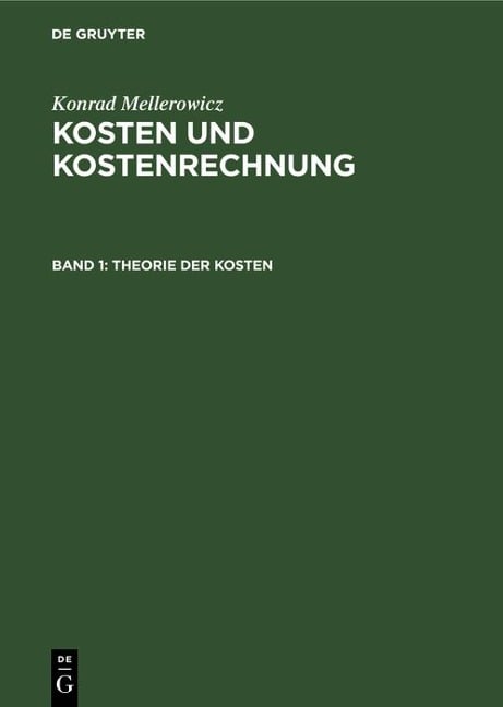 Theorie der Kosten - Konrad Mellerowicz