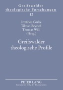 Cover-Bild zum Titel 'Greifswalder theologische Profile' von ''