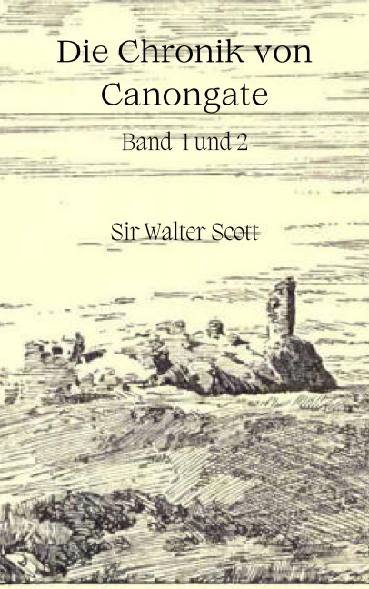 Die Chroniken von Canongate - Michael Pick, Walter Scott