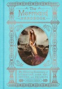 Cover-Bild zum Titel 'The Mermaid Handbook' von 'Carolyn Turgeon'