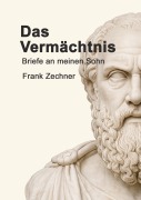 Cover-Bild zum Titel 'Das Vermächtnis' von 'Frank Zechner'
