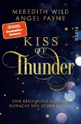 Cover-Bild zum Titel 'Kiss of Thunder' von 'Meredith Wild, Angel Payne'