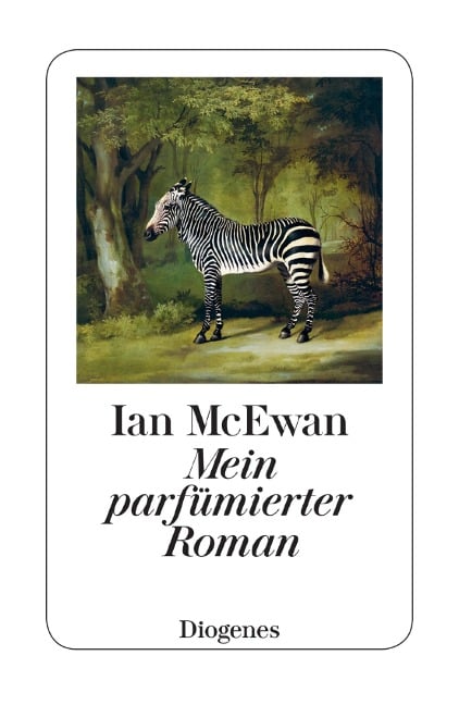 Mein parfümierter Roman - Ian McEwan