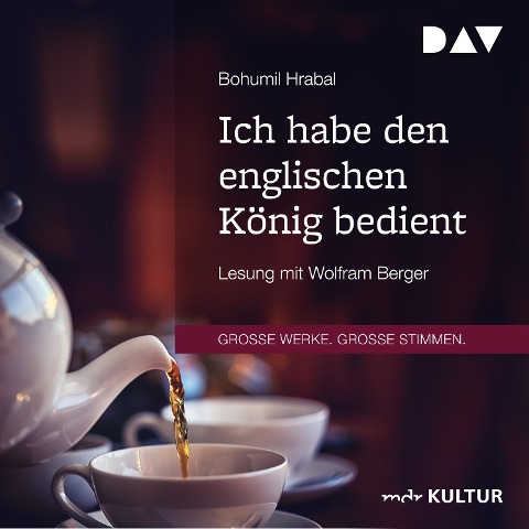 Ich habe den englischen König bedient - Bohumil Hrabal