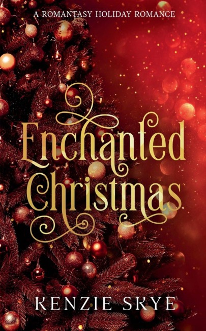 Enchanted Christmas - Kenzie Skye