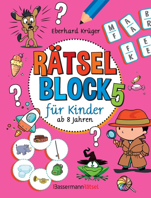 Rätselblock 5 für Kinder ab 8 Jahren - Eberhard Krüger