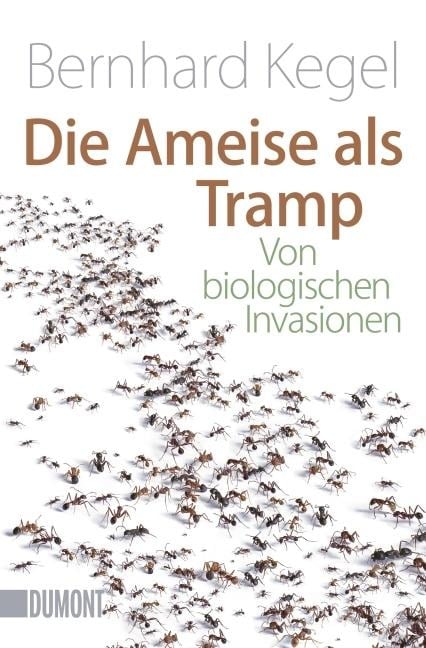 Die Ameise als Tramp - Bernhard Kegel