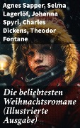 Cover-Bild zum Titel 'Die beliebtesten Weihnachtsromane (Illustrierte Ausgabe)' von 'Agnes Sapper, Carlo Collodi, Hermann Kurz, Selma Lagerlöf, Johanna Spyri'