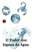 Cover-Bild zum Titel 'O Poder dos Signos de Água' von 'Alina Rubi'