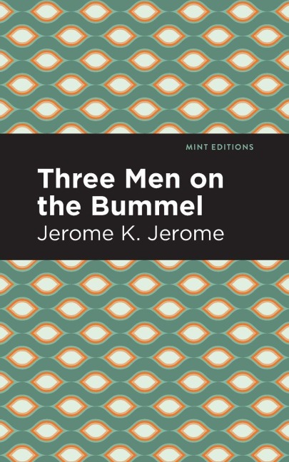 Three Men on the Bummel - Jerome K. Jerome