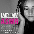 Cover-Bild zum Titel 'Asmr - Autonomous Sensual Male Response' von 'Lady Tara'