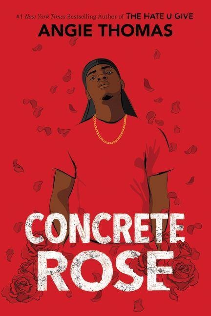 Concrete Rose - Angie Thomas