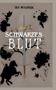 Cover-Bild zum Titel 'Lothoria: Schwarzes Blut' von 'Isa Wagner'
