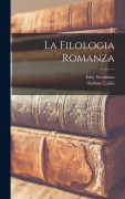Cover-Bild zum Titel 'La Filologia Romanza' von 'Fritz Neumann, Stefano Lallici'