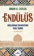 Cover-Bild zum Titel 'Endülüs' von 'Brian A. Catlos'