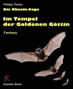 Cover-Bild zum Titel 'Im Tempel der Goldenen Göttin' von 'Philipp Tholey'