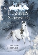 Cover-Bild zum Titel 'Die Pegasus-Schwestern (2)' von 'Bernhard Kürzl'