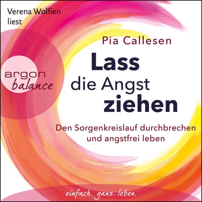 Lass die Angst ziehen - Pia Callesen