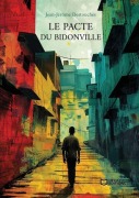 Cover-Bild zum Titel 'Le Pacte du bidonville' von 'Jean-Jérôme Destouches'