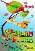 Cover-Bild zum Titel 'Der Wurm im Sturm' von 'Fil Almaris'