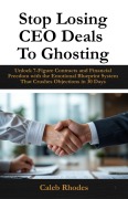 Cover-Bild zum Titel 'Stop Losing CEO Deals to Ghosting' von 'Caleb Rhodes'