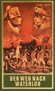 Cover-Bild zum Titel 'Der Weg nach Waterloo' von 'Karl May'