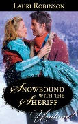 Cover-Bild zum Titel 'Snowbound With The Sheriff' von 'Lauri Robinson'