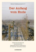 Cover-Bild zum Titel 'Der Anfang vom Ende' von 'Schülerinnen und Schüler der Klasse 8a Gesamtschule West'
