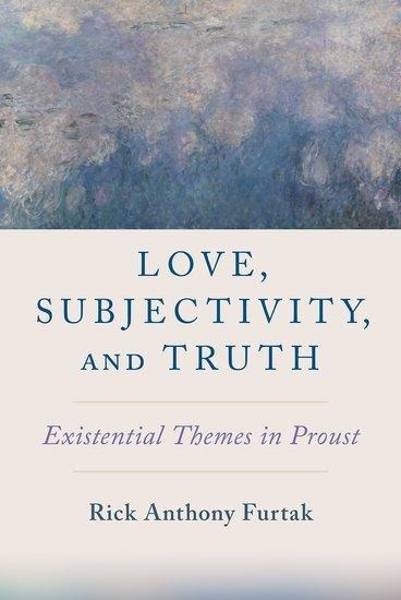 Love, Subjectivity, and Truth - Rick Anthony Furtak
