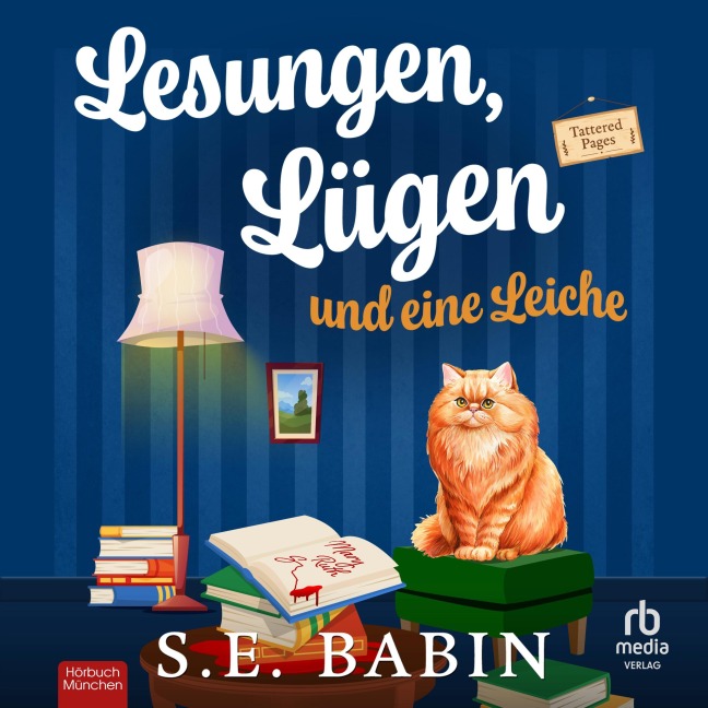 Lesungen, Lügen und eine Leiche - S. E. Babin
