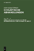 Das Accrescenzrecht und die successio graduum der Novellen 118 und 127 - Th. L. Helmolt