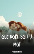 Cover-Bild zum Titel 'Que Noël soit à moi' von 'Frantz Cartel'