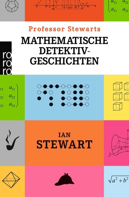 Professor Stewarts mathematische Detektivgeschichten - Ian Stewart