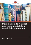 Cover-Bild zum Titel 'L'évaluation de l'impact environnemental de la densité de population' von 'Bashir Abbasi'