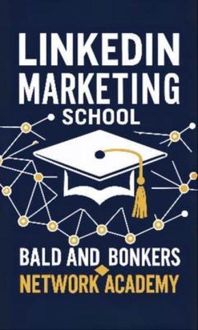 LinkedIn Marketing School - Harold Brock