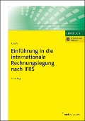 Cover-Bild zum Titel 'Einführung in die internationale Rechnungslegung nach IFRS' von 'Hanno Kirsch'