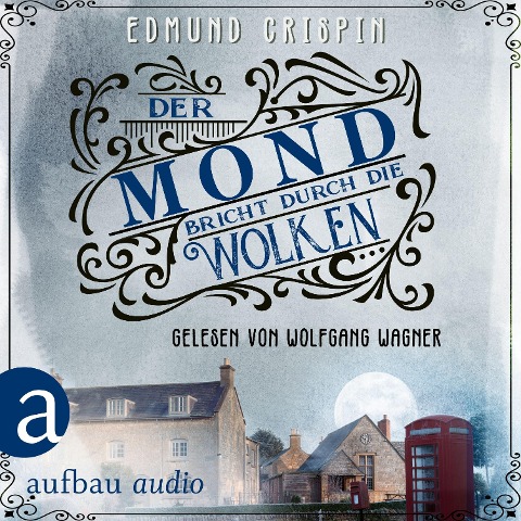 Der Mond bricht durch die Wolken - Edmund Crispin