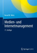 Cover-Bild zum Titel 'Medien- und Internetmanagement' von 'Bernd W. Wirtz'