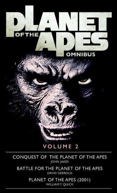 Planet of the Apes Omnibus 2 - John Jakes, David Gerrold