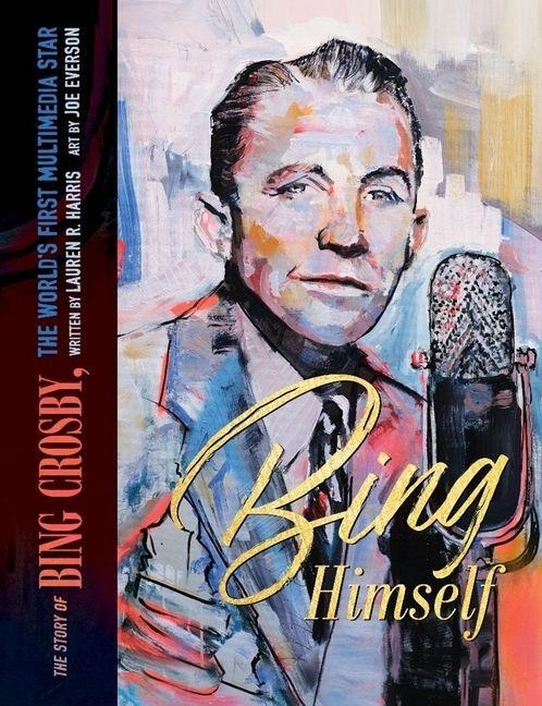 Bing Himself - Lauren R Harris
