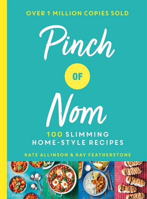 Pinch of Nom - Kay Allinson, Kate Allinson
