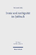 Ironie und Ambiguität im Ijobbuch - Tobias Häner