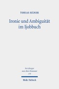 Cover-Bild zum Titel 'Ironie und Ambiguität im Ijobbuch' von 'Tobias Häner'