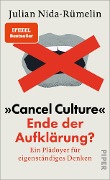 »Cancel Culture« - Ende der Aufklärung? - Julian Nida-Rümelin