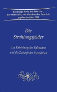 Cover-Bild zum Titel 'Die Strahlungsfelder' von 'Gabriele'