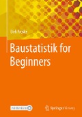 Baustatistik for Beginners - Dirk Proske