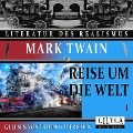 Cover-Bild zum Titel 'Reise um die Welt 1' von 'Mark Twain'